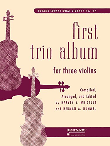 First Trio Album for Three Violins: in Elementary First Position