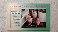Modern Ice Cream Recipes 0911954821 Book Cover