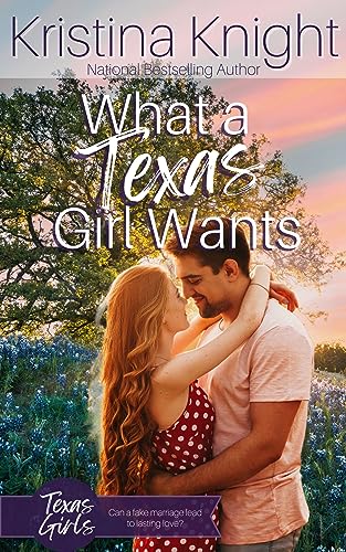 What a Texas Girl Wants