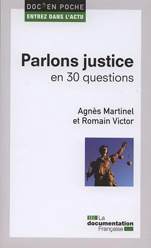 Parlons justice en 30 questions
