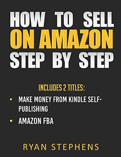 How to Sell on Amazon Step by Step: 2 Titles: Make Money from Kindle ...