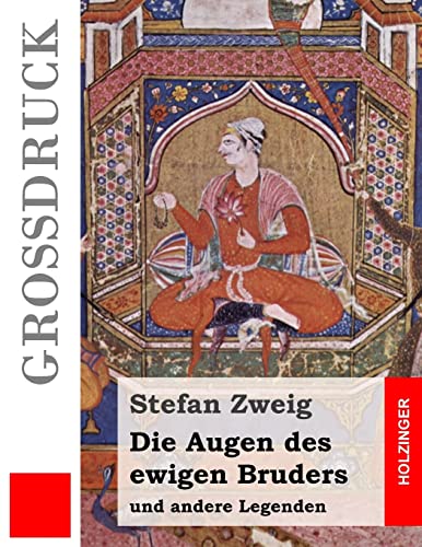 Die Augen des ewigen Bruders (Großdruck): und a... [German] 1508462607 Book Cover