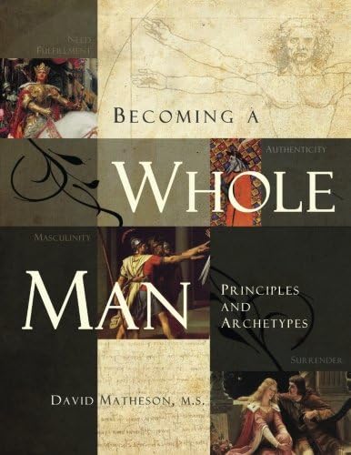 Becoming a Whole Man Paperback โ November 8, 2013