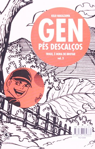 Gen Pés Descalços - Volume - 3: Trigo, é hora de brotar