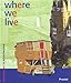 Where We Live (Adventures in Architecture)