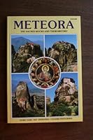 Meteora: the Sacred Rocks and Their History--Tourist Guide-Map-Engravings-Coloured Photographs B003MMICBW Book Cover