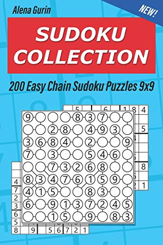 Sudoku Collection: 200 Easy Chain Sudoku Puzzles 9x9
