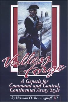 Paperback Valley Forge, a genesis for command and control, Continental Army style Book