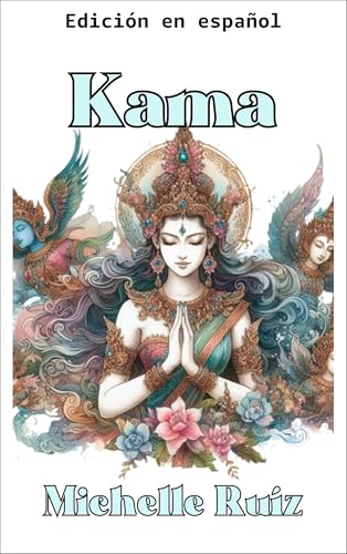 Kama (Mitos y Pasiones nº 6)