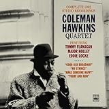  Coleman Hawkins Quartet. Complete 1962 Studio Recordings. Good Old Broadway + No Strings + Make Someone Happy + Today and Now