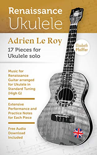 Adrien Le Roy (Renaissance Ukulele)