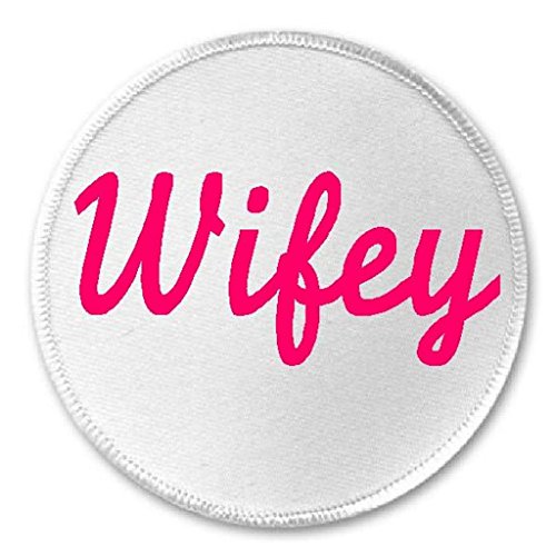 Wifey - 3