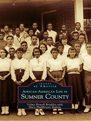 African-American Life in Sumner County (Images of America (Arcadia Publishing))