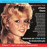  Musiques de l\'âge d\'or du cinéma français (Vol. 2)