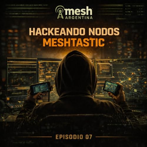 Hackeando nodos Meshtastic