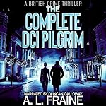 Cover of The Complete DCI Pilgrim