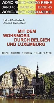 Paperback Mit dem Wohnmobil durch Belgien und Luxemburg. [German] Book