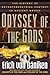Odyssey of the Gods: The History of Extraterrestrial Contact in Ancient Greece