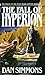 Hyperion Series (Hyperion, The Fall of Hyperion, Endymion, The Rise of Endymion)