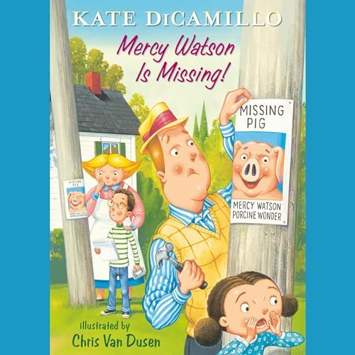 Page de couverture de Mercy Watson Is Missing!: Tales from Deckawoo Drive, Volume Seven Audiobook by Kate DiCamillo