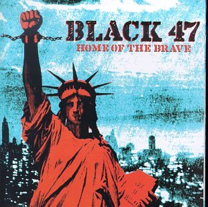 Black 47 - Home of the Brave - Amazon.com Music