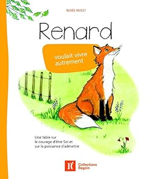 Paperback Version Jeunesse - Renard Voulait Vivre Autrement Book