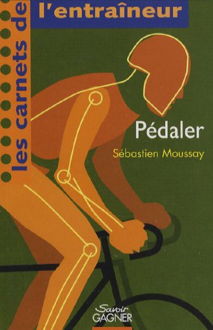 Télécharger Pédaler Livre eBook France