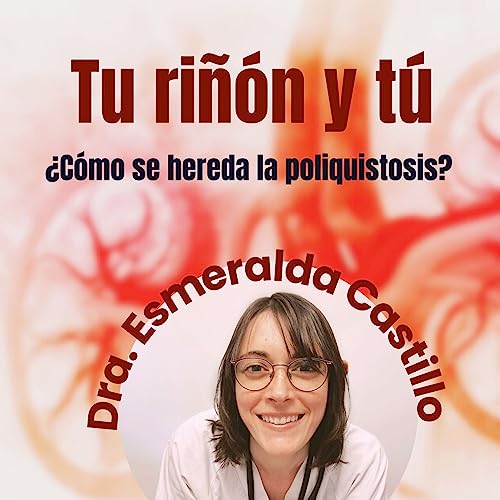 &iquest;C&oacute;mo se transmite la poliquistosis?