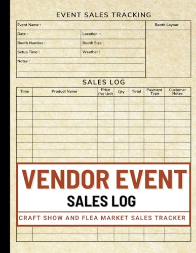 Vendor Event Sales Log: The Ultimate Logbook for Fairs, Craft