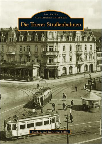 Die Trierer Straßenbahnen