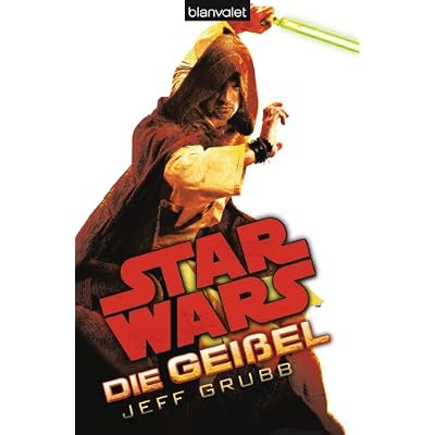 Star Wars&trade; Die Gei&szlig;el