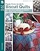 Made from Scratch Biscuit Quilts