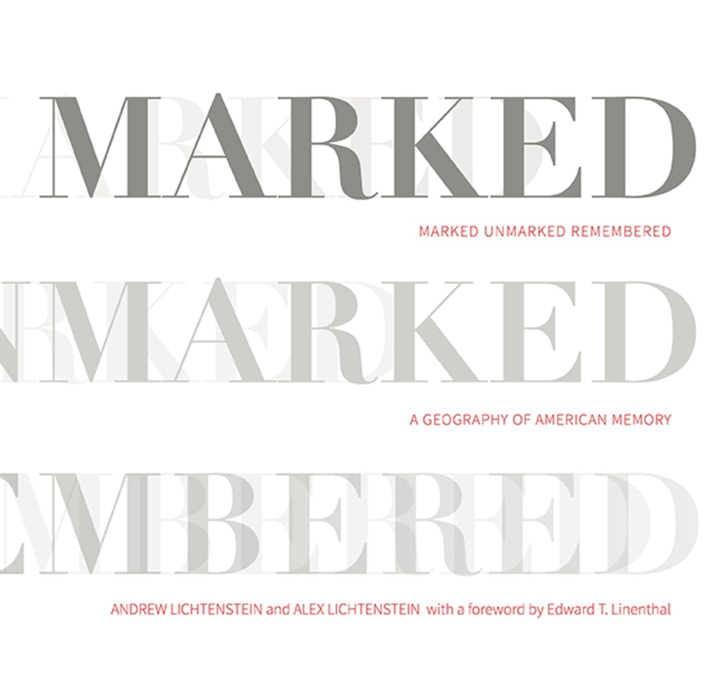 American Memory : l'âme des paysages des États-Unis dans Marked Unmarked Remembered