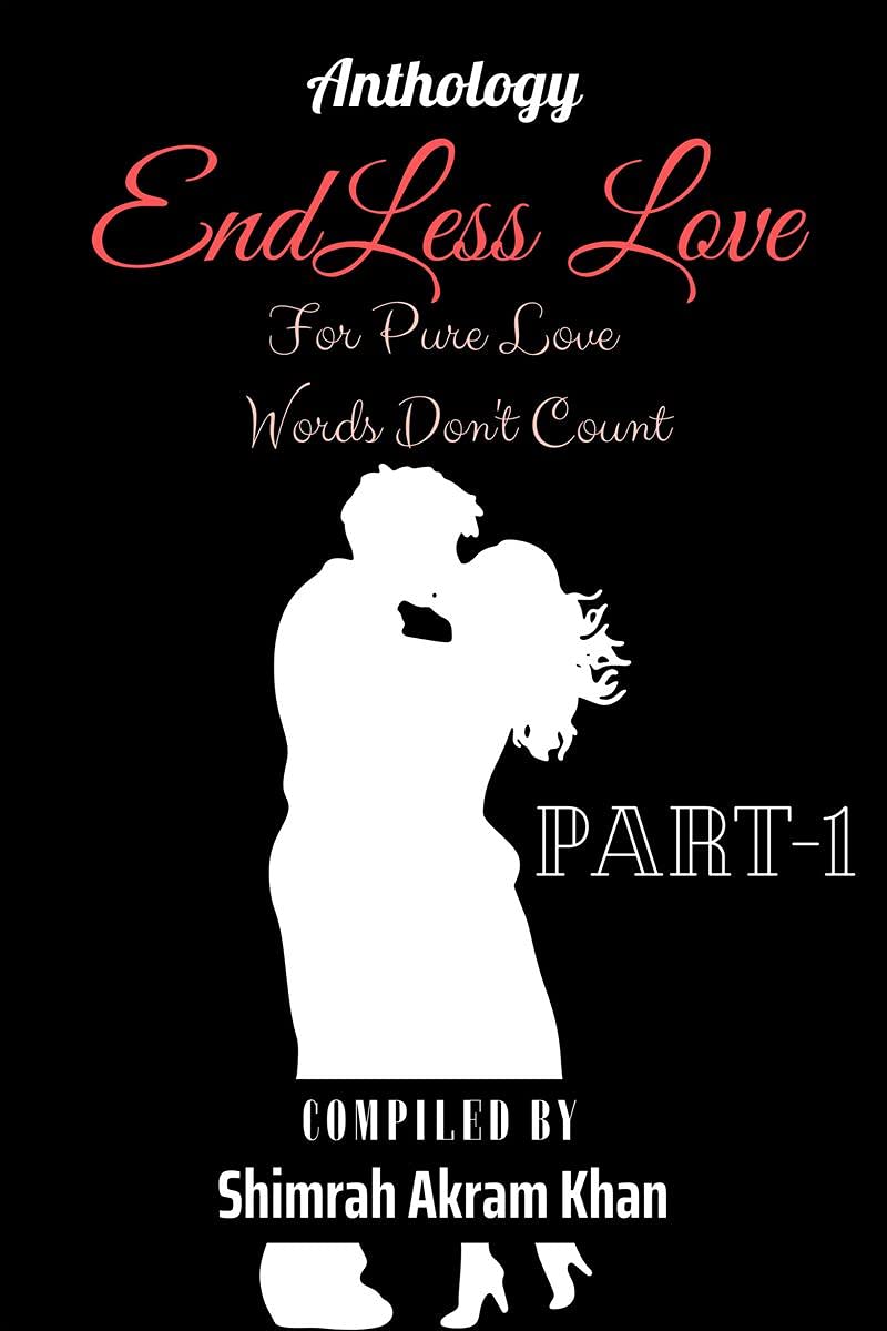 Endless Love - 1 : For Pure Love - Words Don't Count