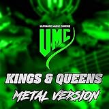  Kings & Queens (Metal Version)