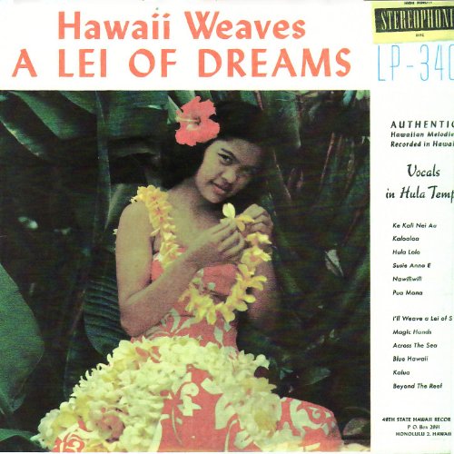 Hawaii Weaves a Lei of Dreams von John K. Almeida & Johnny Almeida's ...