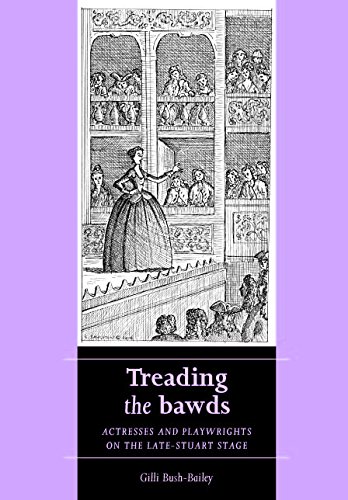 Treading the bawds (Women, Theatre and Performance)