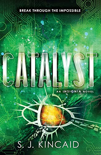 Catalyst: A Heart-Pounding YA Military Sci-Fi Finale about Teen Gamers, Found Family, and a War for the Solar System (Insignia, 3)