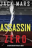 Assassin Zero (An Agent Zero Spy ThrillerBook #7)