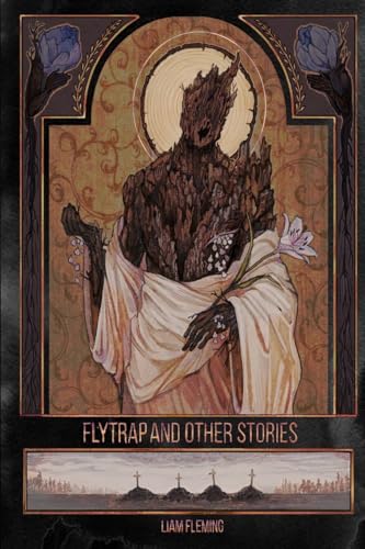 Flytrap And Other Stories