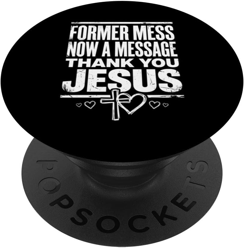 Former Mess Now A Message Thank You Jesus Christian Faith PopSockets PopWallet for MagSafe
