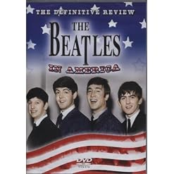 The Beatles in America: The Definitive Review - Les Beatles, Paul McCartney, John Lennon, RIngo Starr, George Harrison