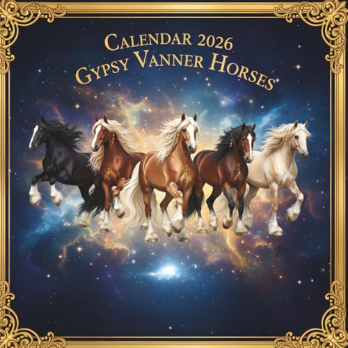 Gypsy Vanner Horses Calendar 2026: A Year of Elegance, Strength, and Beauty in Motion
