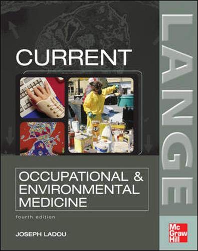 Current Occupational & Environmental Medicine: Fourth Edition (Current Occupational And Environmental Medicine) #TOP2
