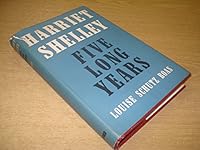 HARRIET SHELLEY: FIVE LONG YEARS B0000CLABZ Book Cover