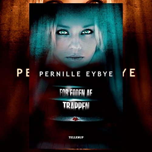 For foden af trappen by Pernille Eybye | Audiobook episode artwork