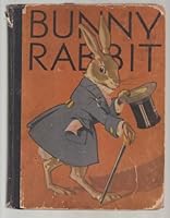 The Bunny Rabbit and Other Stories B0024O7E7C Book Cover
