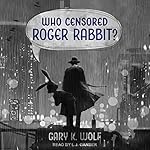 Cover of Who Censored Roger Rabbit?