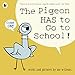 The Pigeon Has To Go To School!