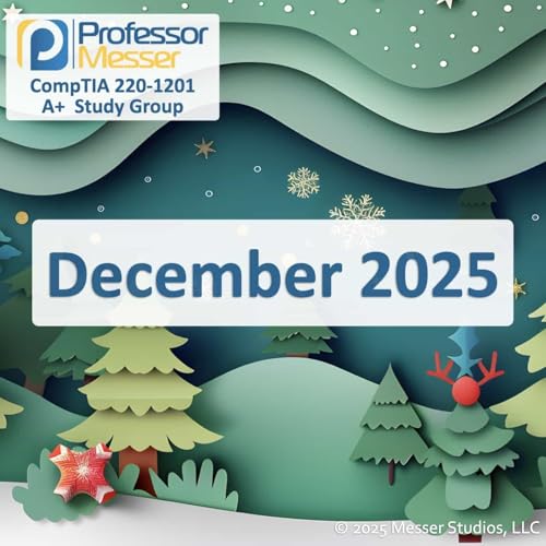 Page de couverture de Professor Messer's CompTIA 220-1201 A+ Study Group After Show - December 2025
